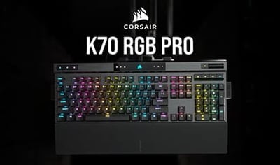 Corsair K70 RGB Pro
