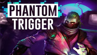 Phantom Trigger