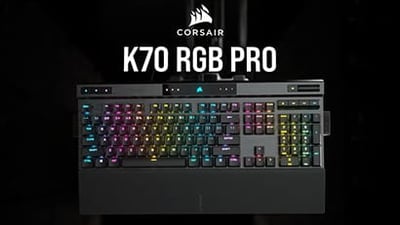 Corsair K70 RGB Pro