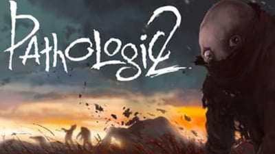 Pathologic 2